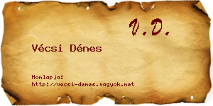 Vécsi Dénes névjegykártya
